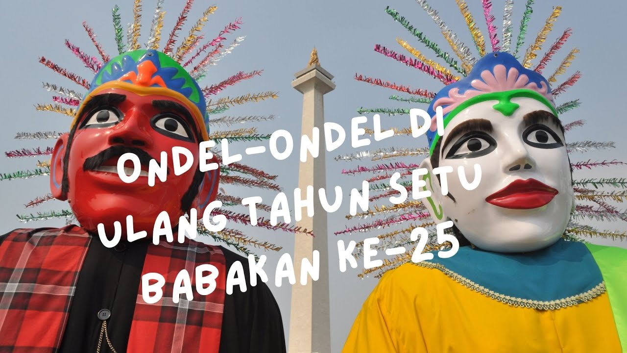 Ondel-Ondel Di Ulang Tahun Setu Babakan