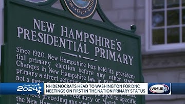 NH Democrats head to Washington for DNC meetings on first-in-nation primary
