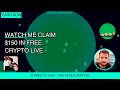 Watch Me Claim $150 in Free Crypto LIVE - Step By Step