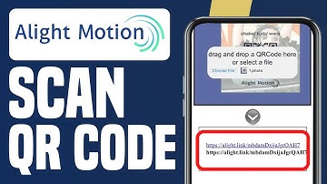 How To Use QR Codes On Alight Motion | Alight Motion Scan QR