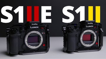 LUMIX S1iiE vs S1ii — Is There Any Real Difference?