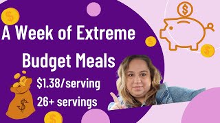 EXTREME Budget Meals - $1.38 per SERVING! | Super Cheap Meals for the WHOLE Family | Leanne&#39;s Life