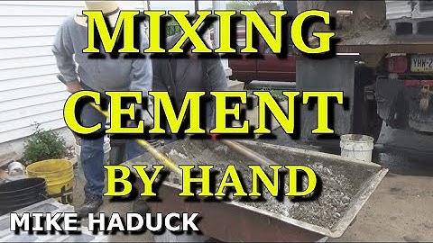 Mixing Cement By Hand (Mike Haduck)
