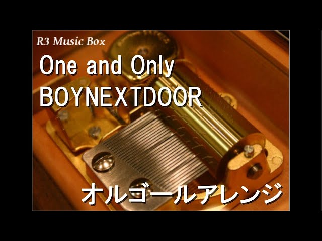 One and Only/BOYNEXTDOOR【オルゴール】 - YouTube