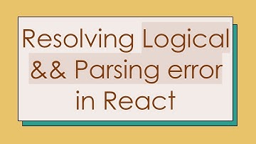 Resolving Logical && Parsing error in React