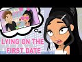 Lying On The First Date (animated story time)