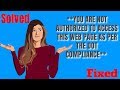 How To Fixed **YOU ARE NOT AUTHORIZED TO ACCESS THIS WEB PAGE AS PER THE DOT COMPLIANCE** | Solved |