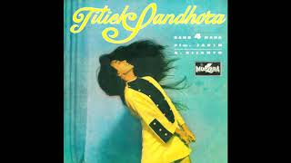 Titiek Sandhora - Si Djago Mogok [Full Album]