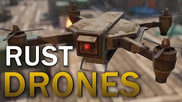 RUST DRONES - How to Use Drones in Rust Guide?
