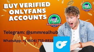 Best way To Buy Verified Onlyfans Accounts