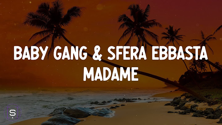 Baby Gang - Madame feat. Sfera Ebbasta (Testo / Lyrics Video 4K)