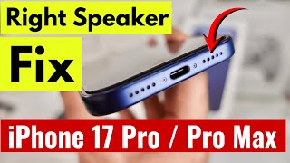 How to Fix Right Speaker Not Working on iPhone 17 Pro, 17 Pro Max screenshot 2
