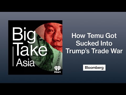 How Amazon Rival Temu Got Sucked Into Trump’s Trade War | Big Take Asia Episode cover