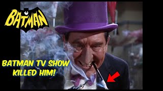 The 60's Batman TV SHOW Killed Burgess Meredith(The Penguin)!! And Here’s Why!!