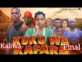 KUKU WA KAFARA KALIWA Ep 15 FINAL 