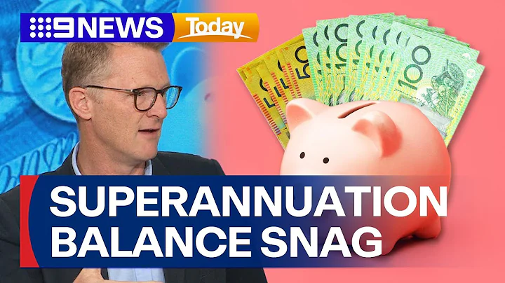 New data shows superannuation balances might have hit a recent snag | 9 News Australia