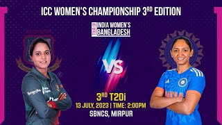 Bangladesh Women vs India Women | 3rd T20i Match