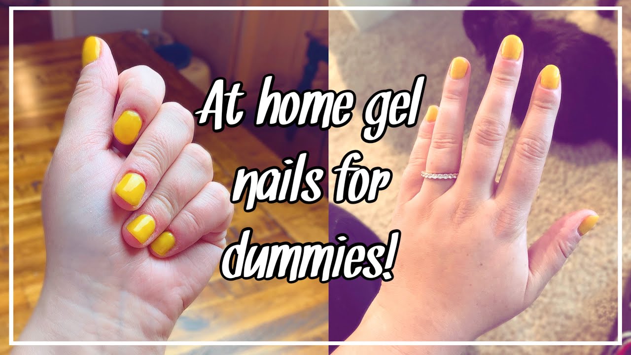 AT HOME GEL NAILS FOR DUMMIES - how to make gel nails last a month | Corie Mac ������ - YouTube