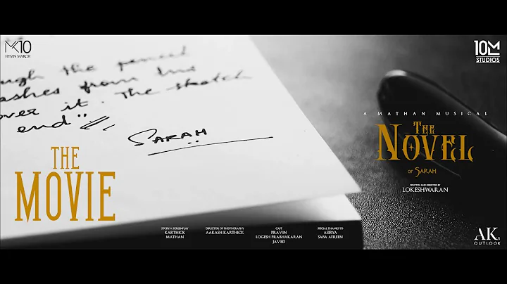 The Novel of Sarah - The Movie | 10ML STUDIOS | MK...