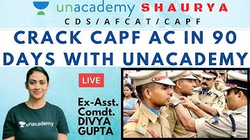 Crack UPSC CAPF AC 2020 in 90 Days | Strategy for UPSC CAPF AC 2020 | Ex Asst. Comdt. Divya Gupta