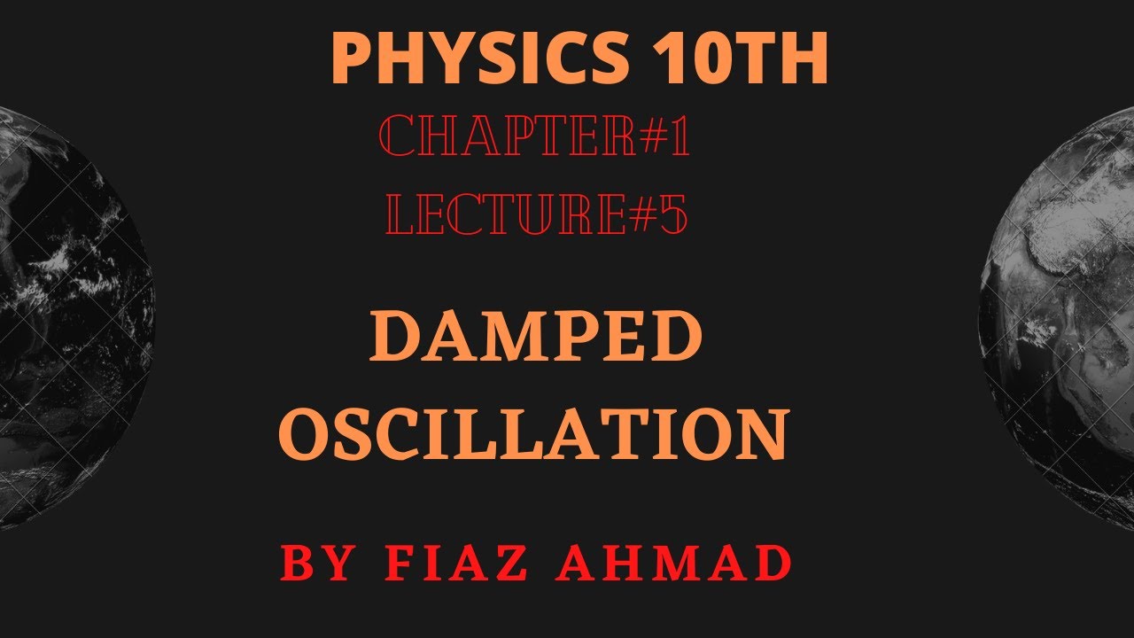 DAMPED OSCILLATION.OSCILLATION OF REAL SYSTEM AND