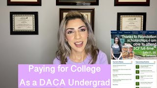 How to Pay for College/University as a DACA Student/Undergrad