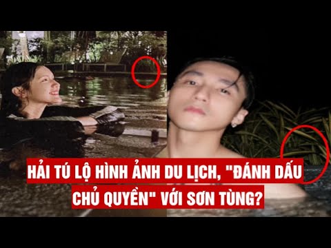 Hải Tú lộ hình ảnh du lịch, "đánh dấu chủ quyền" với Sơn Tùng? - YouTube