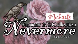 NEVERMORE Michaels Summer 2024 Collection Inspired DUPES! by Making It My Own DIYs 10,436 views 3 weeks ago 35 minutes