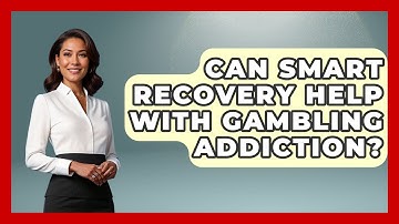Can SMART Recovery Help With Gambling Addiction? - Mind Over Substance