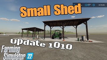 Small Shed  / UPDATE for all platforms on FS22