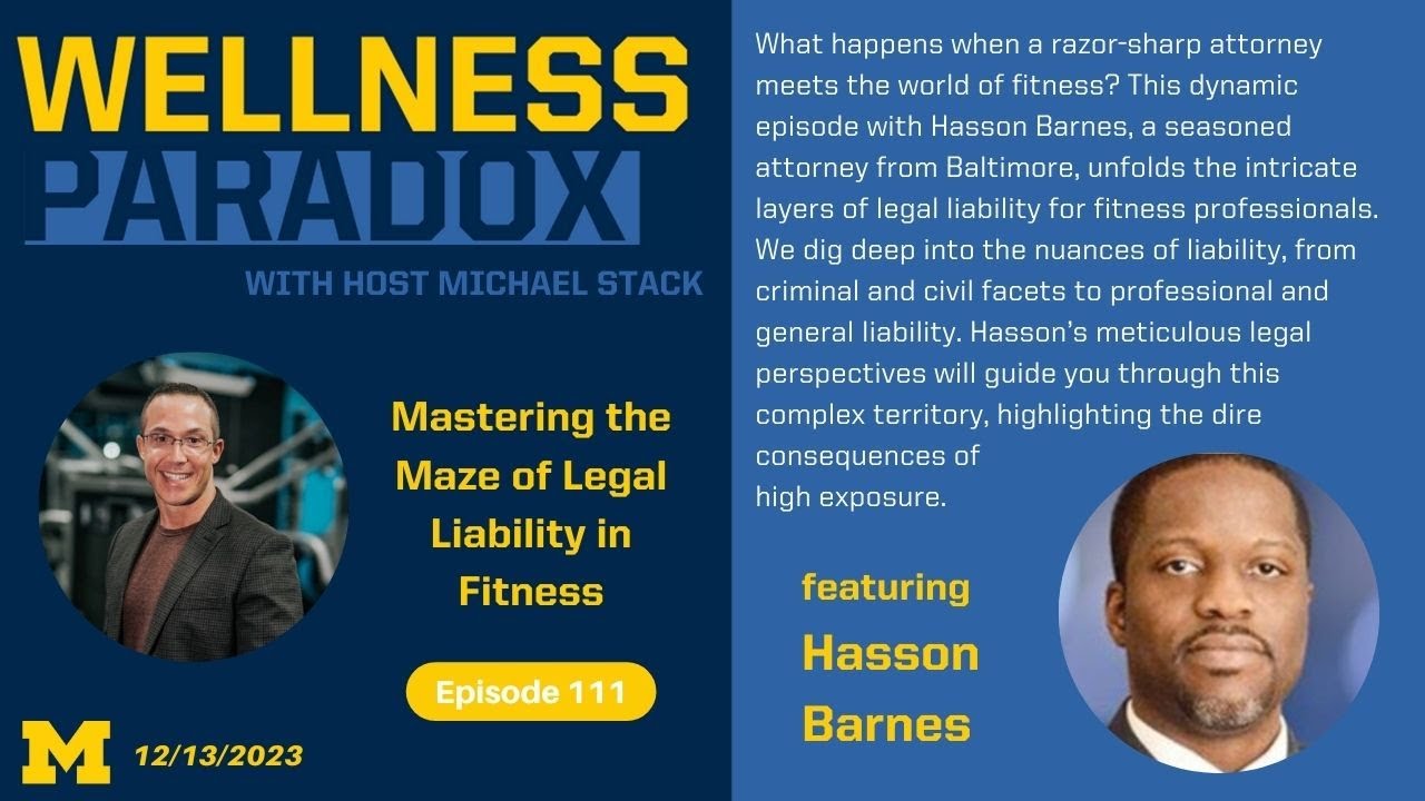 Mastering the Maze of Legal Liability in Fitness w/Hasson Barnes