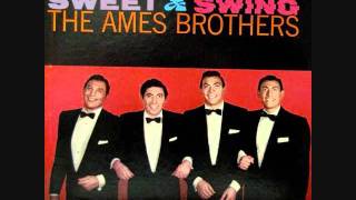 Video thumbnail of "The Ames Brothers - I Saw Esau (1956)"
