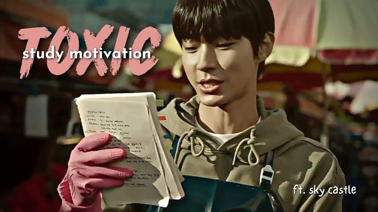 Toxic :: study motivation from kdramas - YouTube