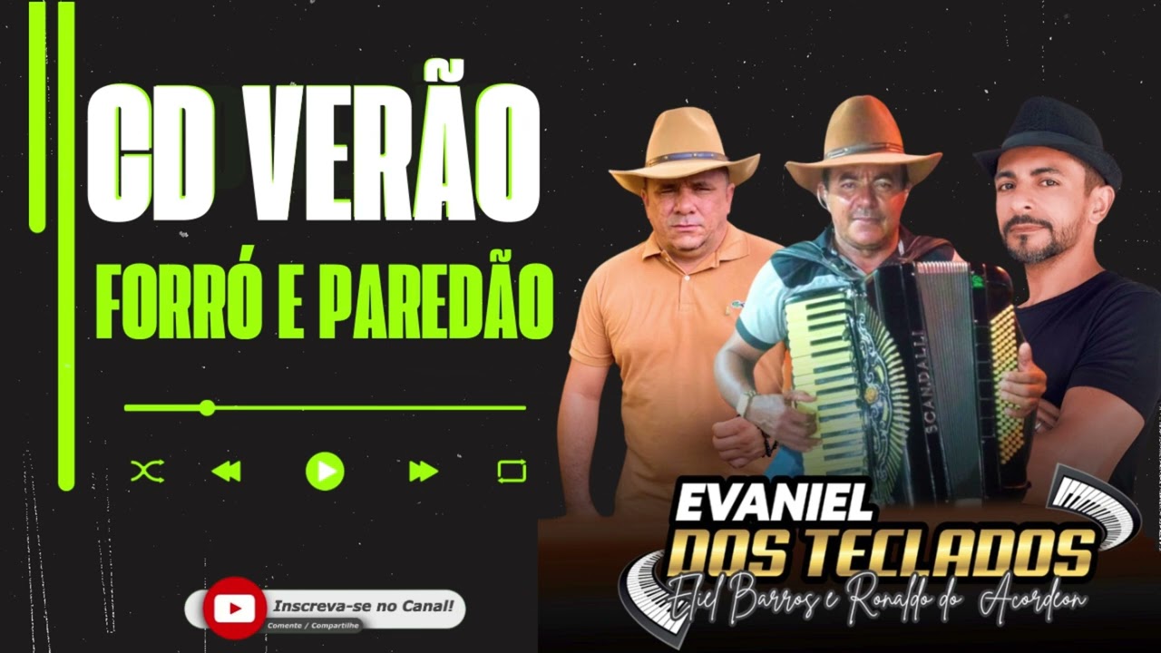 CD VERÃO FORRÓ E PAREDÃO-EVANIEL DOS TECLADOS ELIEL BARROS E RONALDO DO ACORDEON