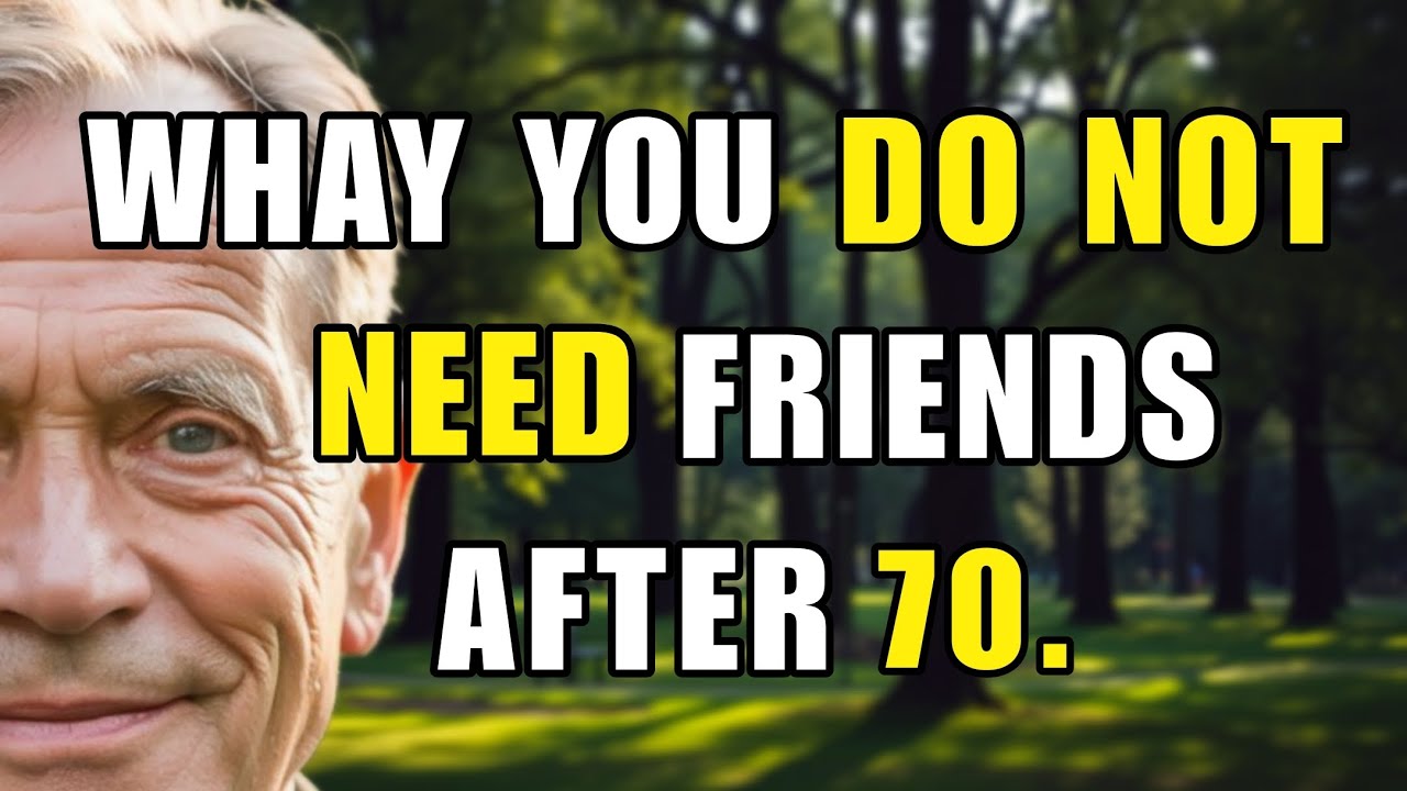 Why Life After 70 Is Better Without Friends – 6 Surprising Reasons to Embrace Your Freedom