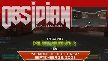 Obsidian Level Generator - 28th September, 2021 - An Urban Map on Project Brutality 3