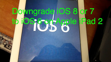 Downgrade Apple iPad 2 from iOS 7 or iOS 8 to iOS 6
