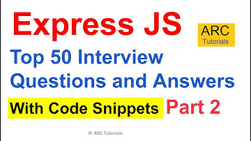 Express JS Interview Questions - Part 2 | Top 50 Interview Questions with Answers