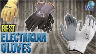 10 Best Electrician Gloves 2018 