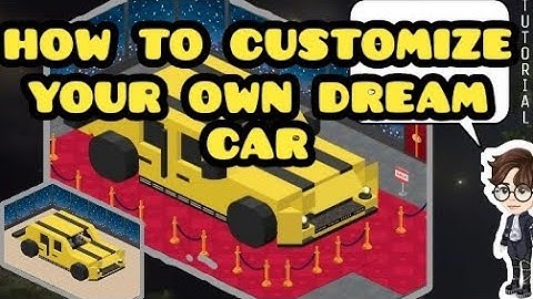 Highrise Virtual World: How to Customize Your Own Dream Car