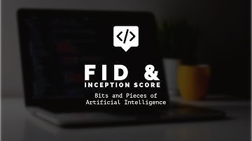 Frechet Inception Distance and Inception Score - AI Bits and Pieces