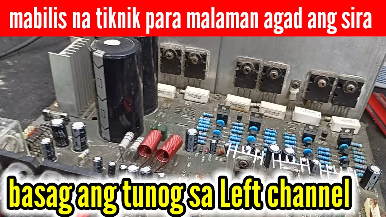 Sakura 735 amplifier || basag ang tunog sa left channel , paano ayusin?