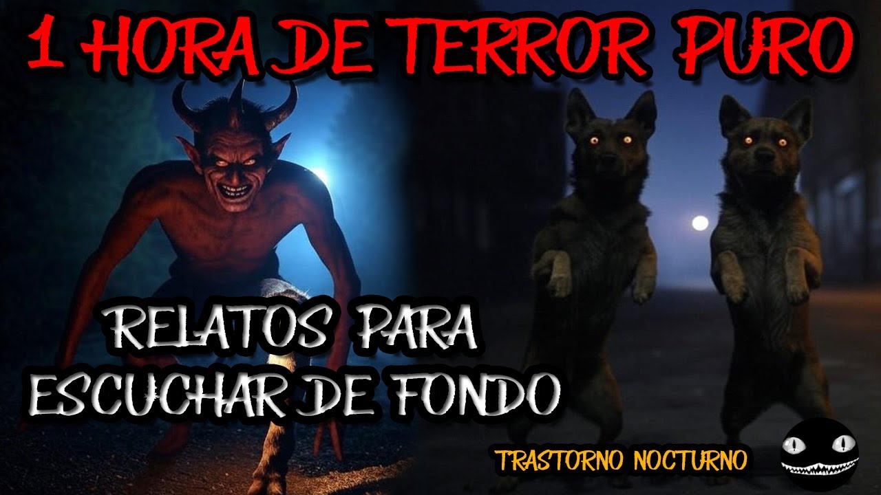 1 HORA DE NUEVOS RELATOS DE TERROR | MARATÓN DE 20 HISTORIAS QUE TE DARÁN ESCALOFRÍOS