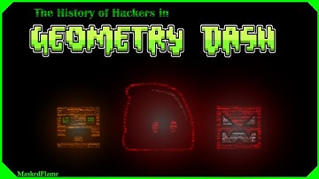 The History of Hacking in Geometry Dash - A GD Documentary