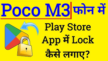 Poco M3 Me Play Store App Per Lock Kaise Lagaye || How To Lock Play Store App in Poco M3 Device