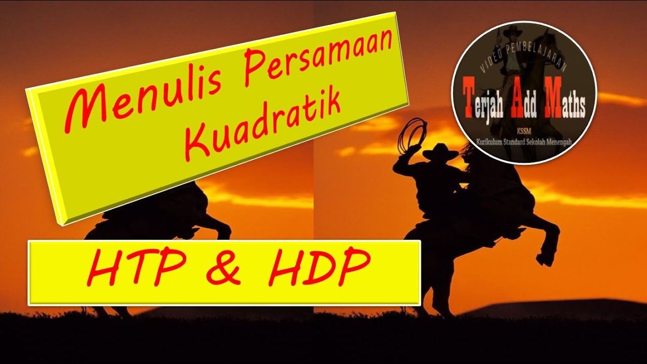 Video 04 Mat Tamb KSSM Ting 4 Bab 2 :  Persamaan Kuadratik ( Hasil Tambah Punca & Hasil Darab Punca