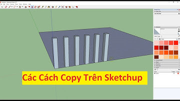 Các Cách Copy trong Sketchup - Copy ra chính xác vị trí, copy nhiều lần