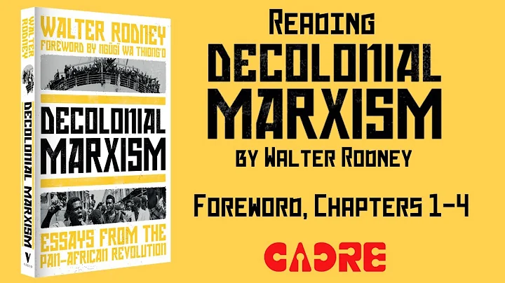 Reading Decolonial Marxism by Walter Rodney, Week ...