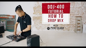 DDJ-400 Tutorials: How To Drop Mix