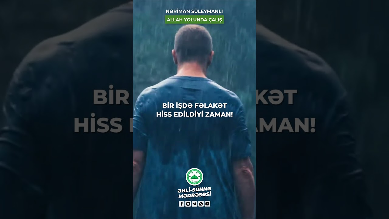Allah Yolunda Çalış! | Nəriman Süleymanlı